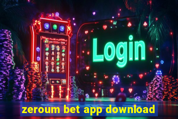 zeroum bet app download